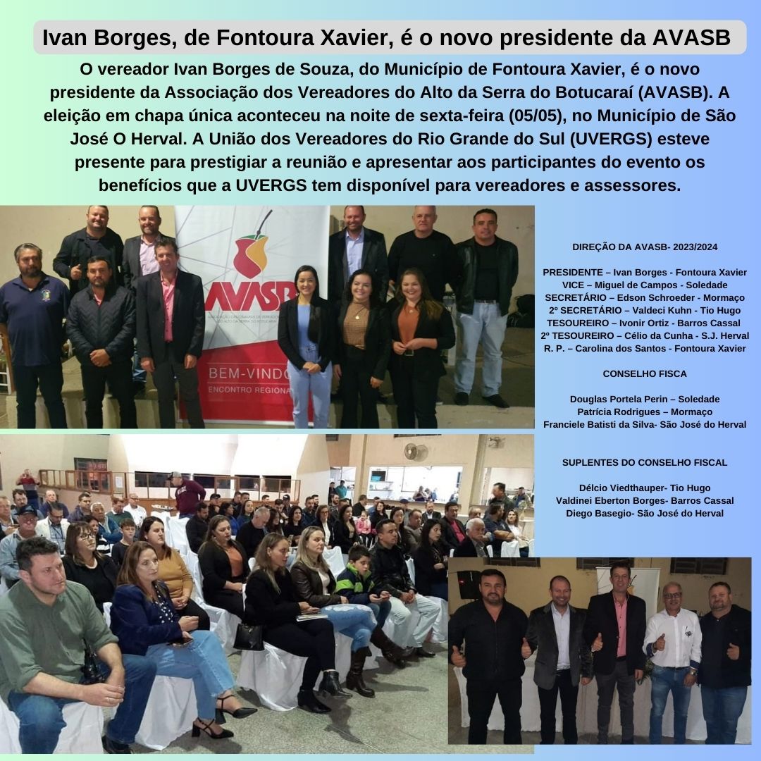Ivan Borges, de Fontoura Xavier, é o novo presidente da AVASB